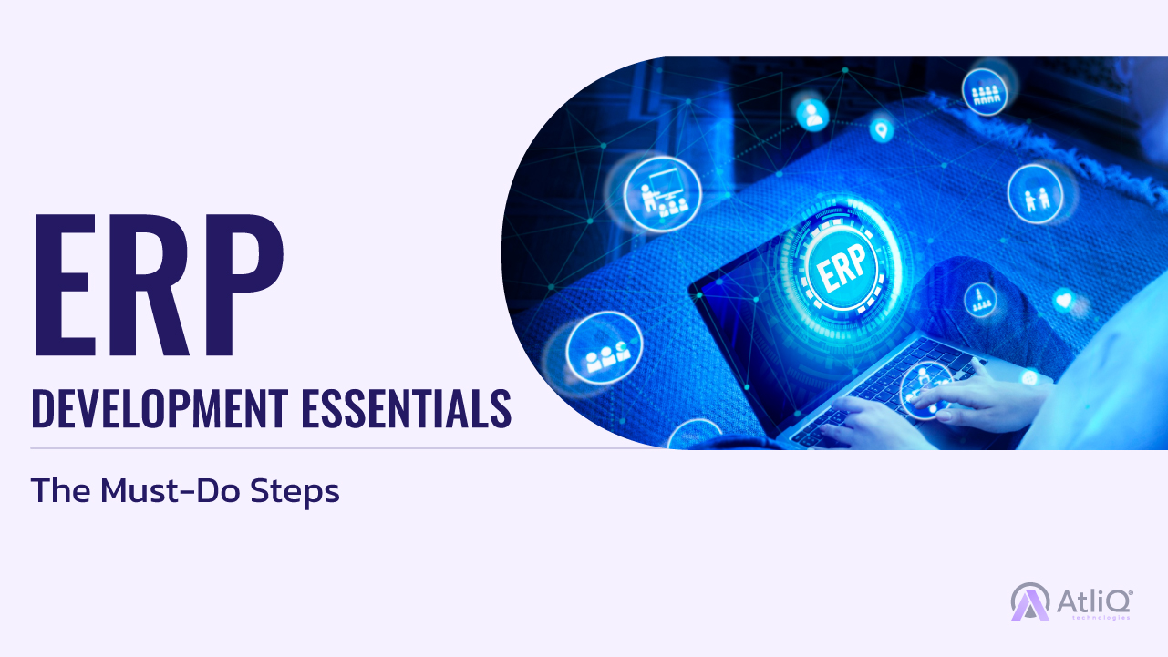 ERP Development Essentials: The Must-Do Steps