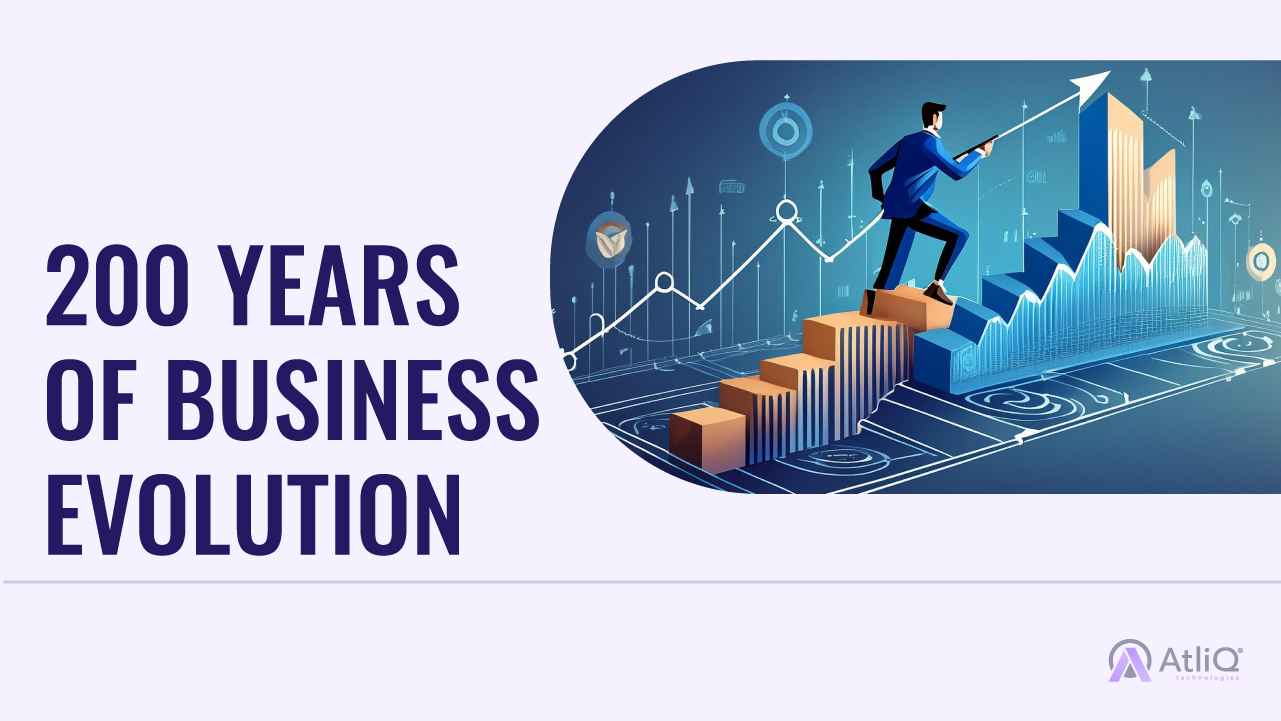 From Ideas to Empires: 2 Centuries of Business